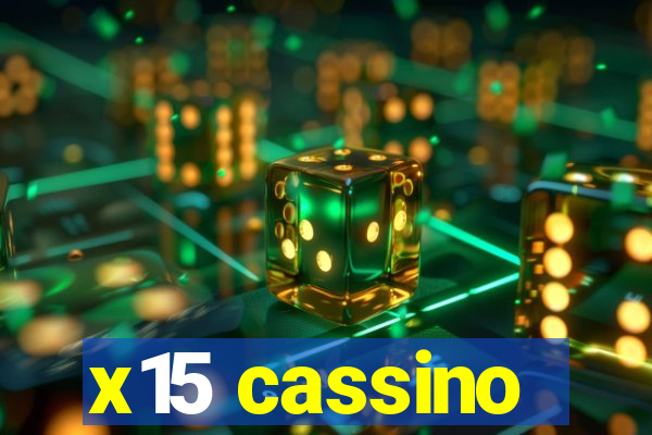 x15 cassino